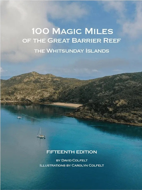 100 Magic Miles of the Great Barrier Reef 15th Ed